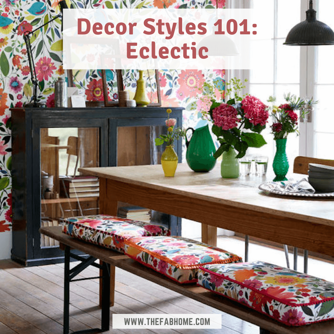 Do you wish you could bring in a little bit of all the decor styles into your space? Then you're in luck - here's a guide for the eclectic decor style!