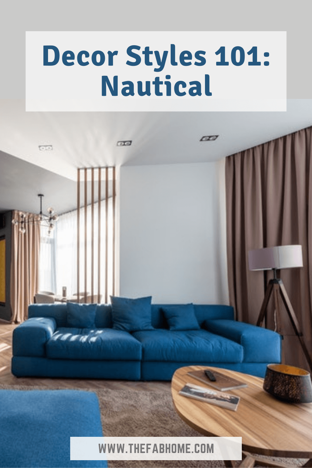 Decor Styles 101: Nautical