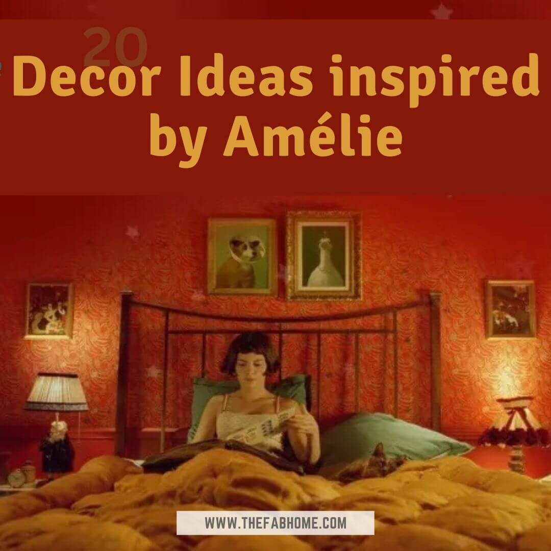 If you loved the movie about the shy Amélie, you may have loved her apartment! Here are decor ideas inspired by Amélie for you to try!