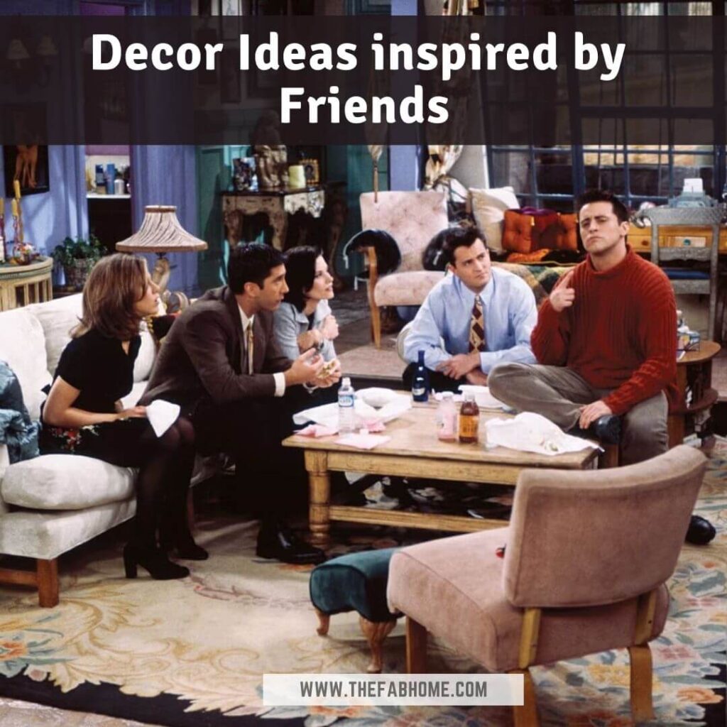 Create a cozy and atmosphere at home that's ready to welcome your best buds - with these decor ideas inspired by Friends!