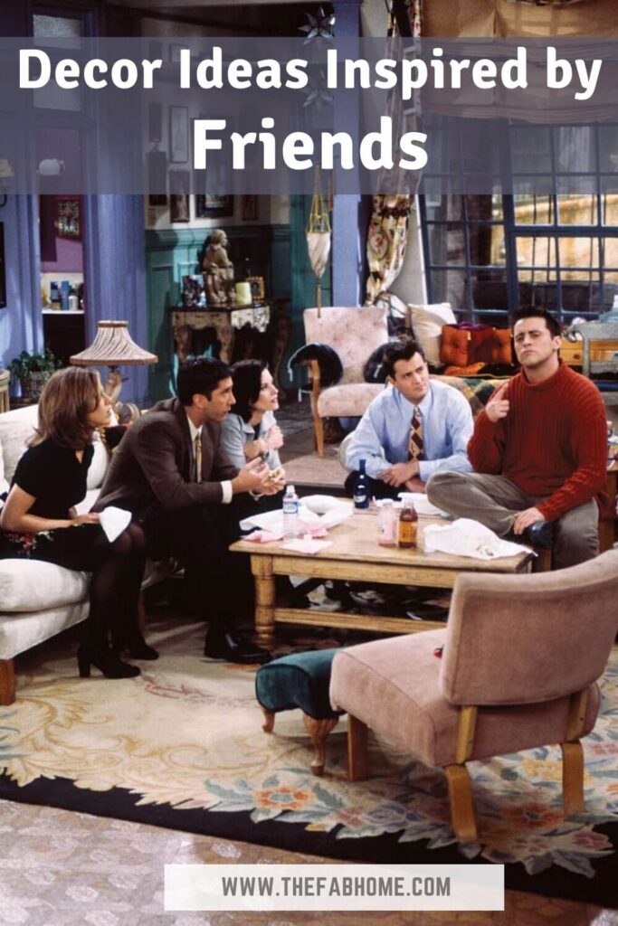Create a cozy and atmosphere at home that's ready to welcome your best buds - with these decor ideas inspired by Friends!