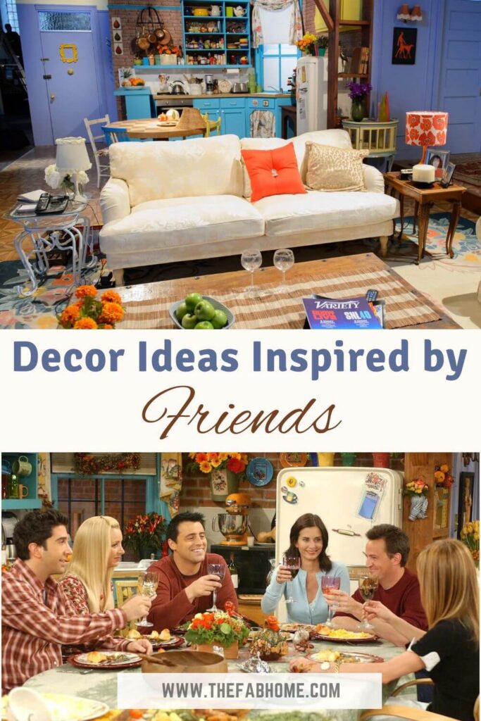 Create a cozy and atmosphere at home that's ready to welcome your best buds - with these decor ideas inspired by Friends!