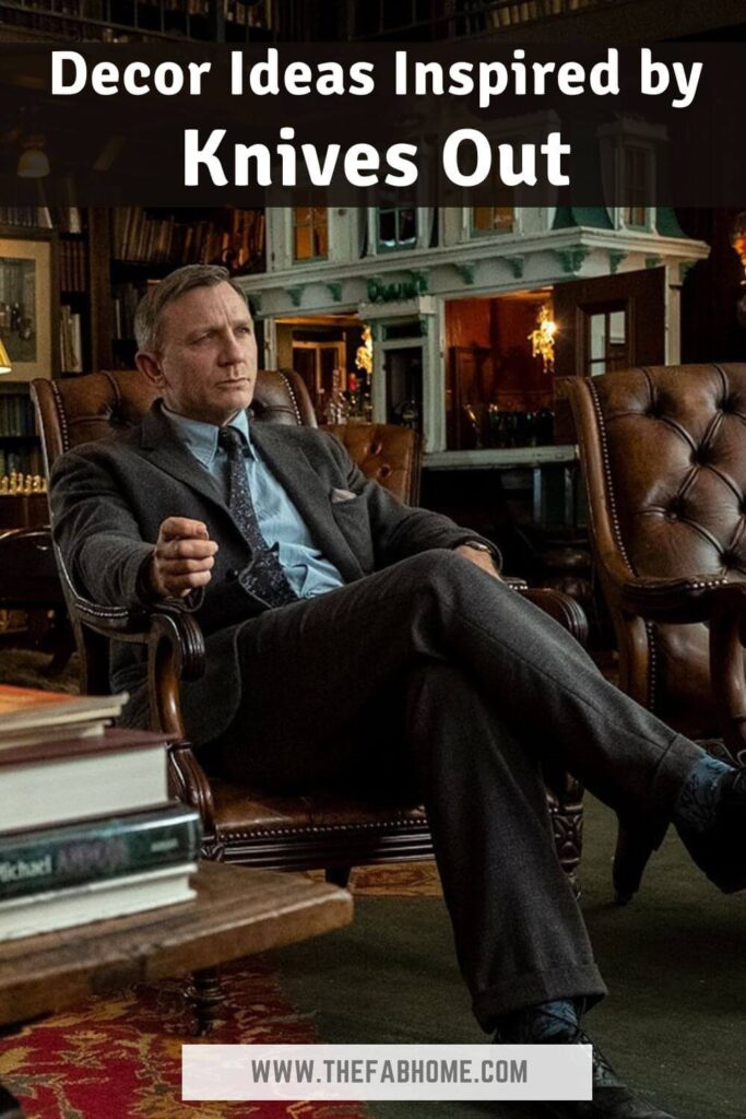 Even a murder mystery can offer us decor inspiration, especially when we're talking about decor ideas inspired by Knives Out!