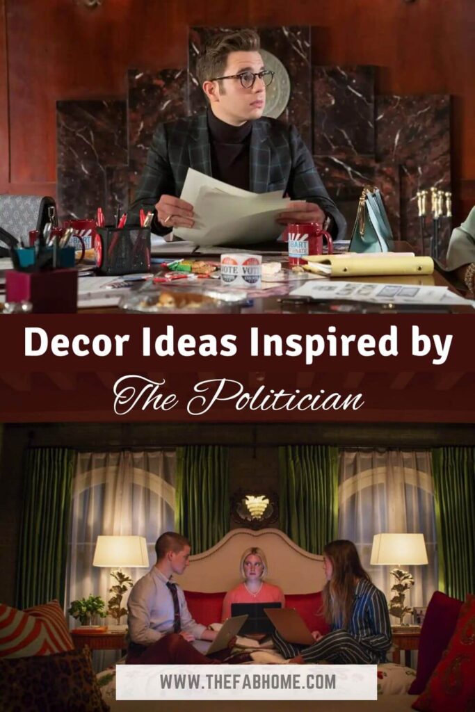 Give your home the Presidential treatment with these decor ideas inspired by Politician, the popular Netflix comedy drama!