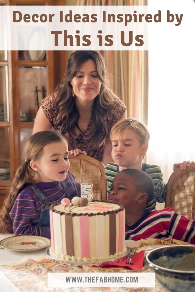 Create a home that's full of laughter, music, & most importantly, love! These decor ideas inspired by This is Us help us achieve this easily!